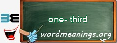 WordMeaning blackboard for one-third